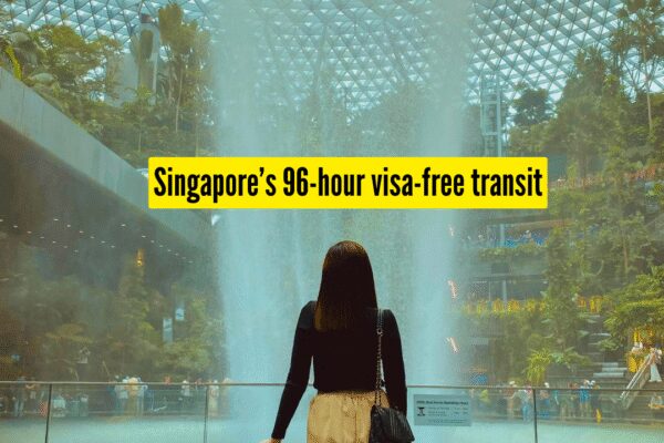 Singapore’s 96-hour visa-free transit: Who is eligible and how it works