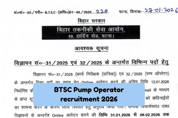 BTSC Pump Operator recruitment 2026: Registration for 191 posts to re-open on this date, details here