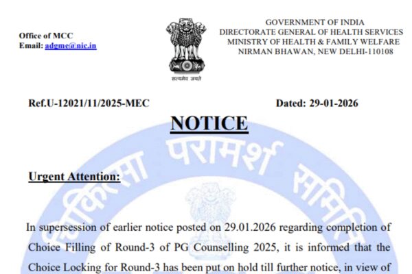 MCC NEET PG counselling 2025 round 3 choice locking put on hold: Check official notice here
