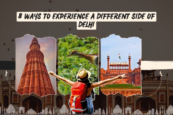 8 ways to experience a different side of Delhi