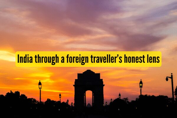 “There seems to be some kind of anti-India hate campaign… but Indians tend to…”: A foreign traveller’s honest take on India |
