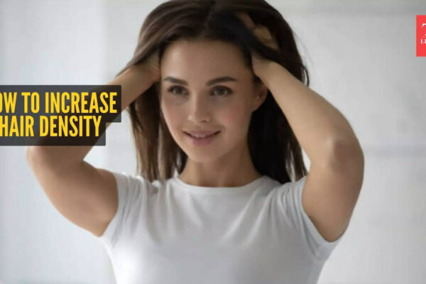 5 tips to increase hair density naturally