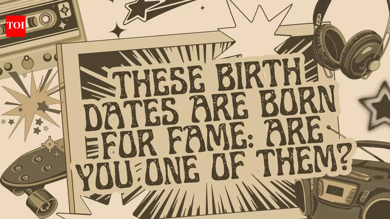 These birth dates are born for fame: Are you one of them?